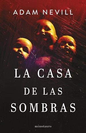CASA DE LAS SOMBRAS, LA | 9788445014882 | NEVILL, ADAM | Llibreria La Gralla | Librería online de Granollers