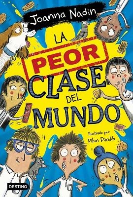 PEOR CLASE DEL MUNDO 1, LA | 9788408267065 | NADIN, JOANNA | Llibreria La Gralla | Librería online de Granollers