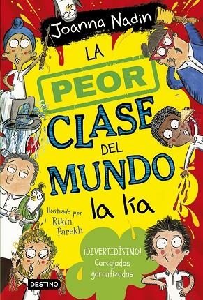 PEOR CLASE DEL MUNDO 2, LA. LA PEOR CLASE DEL MUNDO LA LÍA | 9788408267072 | NADIN, JOANNA | Llibreria La Gralla | Librería online de Granollers