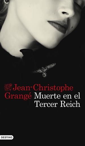 MUERTE EN EL TERCER REICH | 9788423363100 | GRANGÉ, JEAN-CHRISTOPHE | Llibreria La Gralla | Llibreria online de Granollers