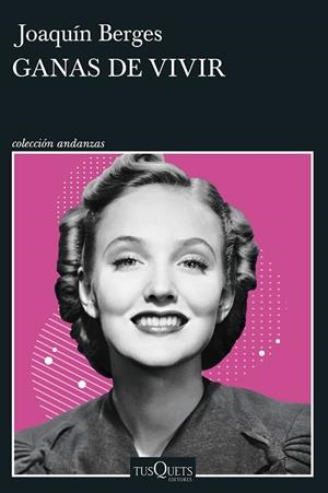GANAS DE VIVIR | 9788411072779 | BERGES, JOAQUÍN | Llibreria La Gralla | Librería online de Granollers