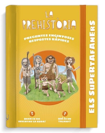 ELS SUPERTAFANERS. LA PREHISTÒRIA | 9788499743950 | VOX EDITORIAL | Llibreria La Gralla | Librería online de Granollers