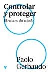CONTROLAR Y PROTEGER | 9788419719393 | GERBAUDO, PAOLO | Llibreria La Gralla | Librería online de Granollers