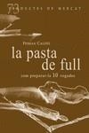 PASTA DE FULL, LA , COM PREPARAR-LES 10 VEGADES | 9788412531664 | CALDÉS, FERRAN | Llibreria La Gralla | Librería online de Granollers