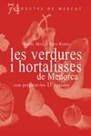 VERDURES I HORTALISSES DE MENORCA, LES , COM PREPARA-LES 11 VE | 9788412531671 | BARBA I ALBÓS, VEVA | Llibreria La Gralla | Librería online de Granollers