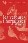 VERDURES I HORTALISSES DE MENORCA, LES , COM PREPARA-LES 11 VE | 9788412531671 | BARBA I ALBÓS, VEVA | Llibreria La Gralla | Llibreria online de Granollers