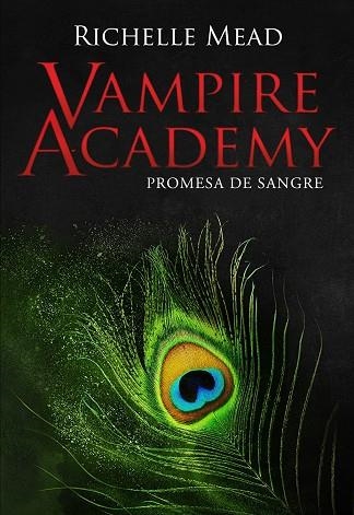 VAMPIRE ACADEMY 4 PROMESA DE SANGRE | 9788418359866 | MEAD, RICHELLE | Llibreria La Gralla | Librería online de Granollers