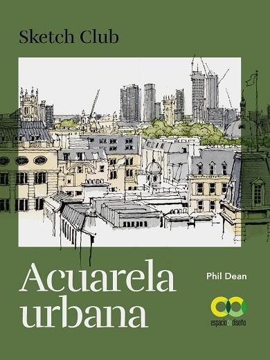 ACUARELA URBANA | 9788441546974 | PHIL, DEAN | Llibreria La Gralla | Librería online de Granollers