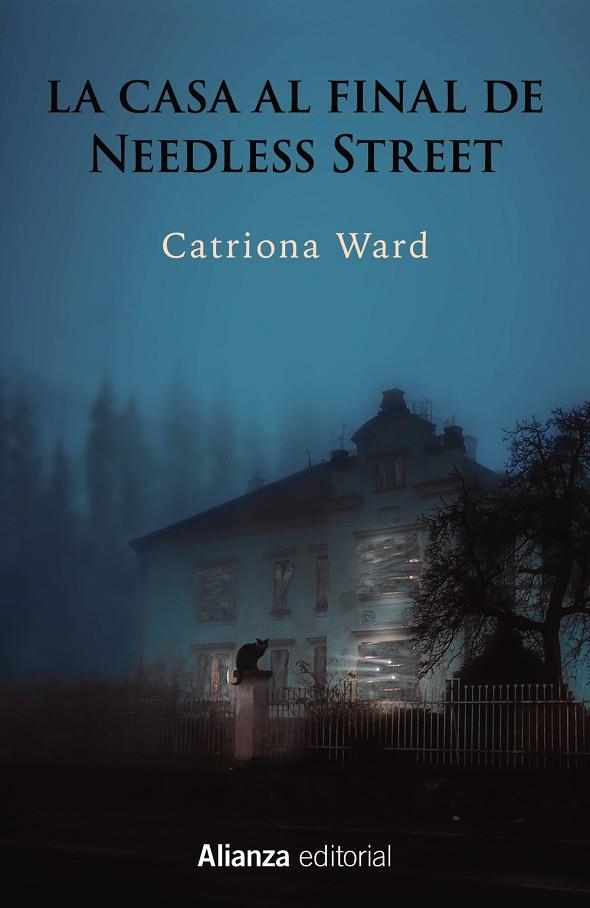 CASA AL FINAL DE NEEDLESS STREET, LA (BOLSILLO) | 9788411482486 | WARD, CATRIONA | Llibreria La Gralla | Librería online de Granollers