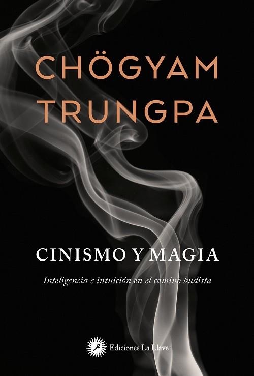 CINISMO Y MAGIA | 9788419350060 | CHÖGYAM TRUNGPA | Llibreria La Gralla | Librería online de Granollers