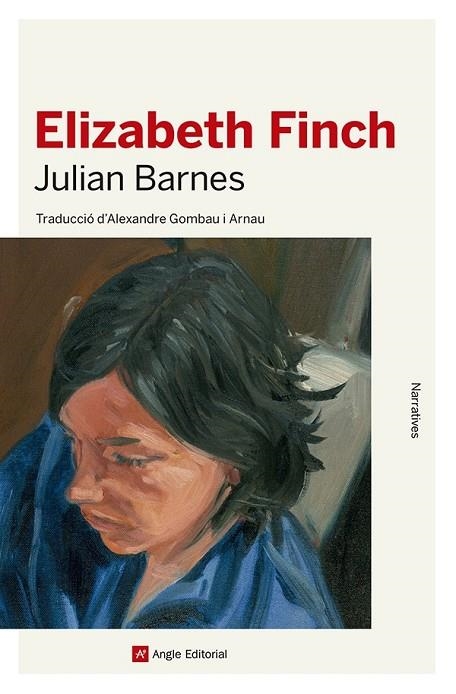 ELIZABETH FINCH | 9788419017574 | BARNES, JULIAN | Llibreria La Gralla | Librería online de Granollers