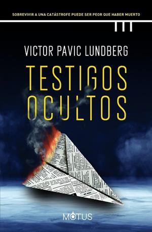 TESTIGOS OCULTOS | 9788418711725 | PAVIC LUNDBERG, VICTOR | Llibreria La Gralla | Llibreria online de Granollers