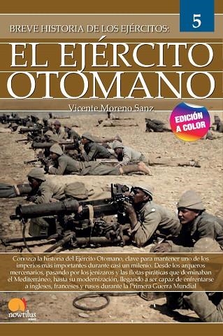 BREVE HISTORIA DEL EJÉRCITO OTOMANO | 9788413053295 | MORENO SANZ, VICENTE | Llibreria La Gralla | Librería online de Granollers