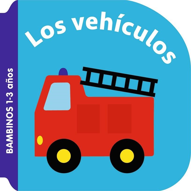 VEHÍCULOS, LOS  BAMBINOS | 9789403231846 | VVAA | Llibreria La Gralla | Librería online de Granollers