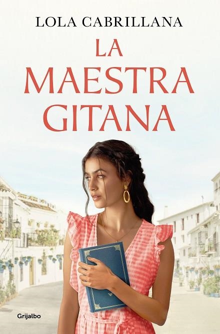 MAESTRA GITANA, LA | 9788425363634 | CABRILLANA, LOLA | Llibreria La Gralla | Llibreria online de Granollers