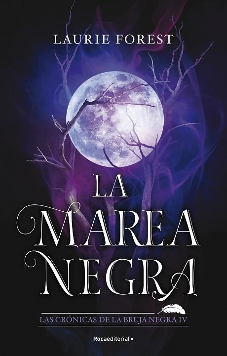 MAREA NEGRA, LA  (LAS CRÓNICAS DE LA BRUJA NEGRA 4) | 9788419283801 | FOREST, LAURIE | Llibreria La Gralla | Llibreria online de Granollers