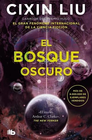 BOSQUE OSCURO, EL  (TRILOGÍA DE LOS TRES CUERPOS 2) | 9788413146454 | LIU, CIXIN | Llibreria La Gralla | Librería online de Granollers