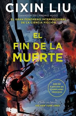 FIN DE LA MUERTE, EL  (TRILOGÍA DE LOS TRES CUERPOS 3) | 9788413146461 | LIU, CIXIN | Llibreria La Gralla | Llibreria online de Granollers