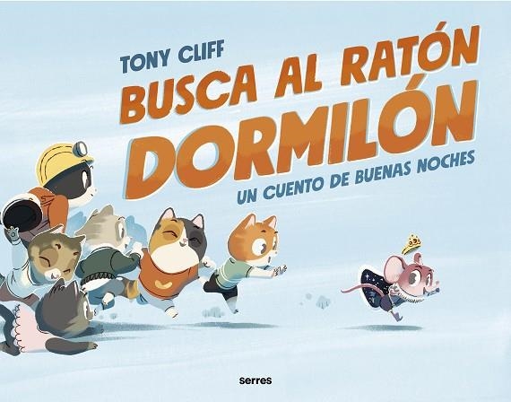 BUSCA AL RATÓN DORMILÓN | 9788427221260 | CLIFF, TONY | Llibreria La Gralla | Llibreria online de Granollers