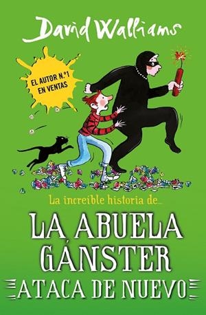INCREÍBLE HISTORIA DE... LA ABUELA GÁNSTER ATACA DE NUEVO, LA  (SERIE DAVID WALLIA | 9788419169662 | WALLIAMS, DAVID | Llibreria La Gralla | Librería online de Granollers