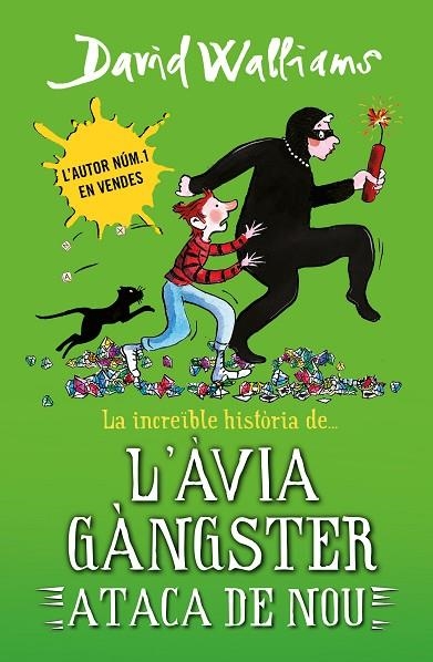 INCREÏBLE HISTÒRIA DE... L'ÀVIA GÀNGSTER ATACA DE NOU, LA | 9788419169648 | WALLIAMS, DAVID | Llibreria La Gralla | Llibreria online de Granollers