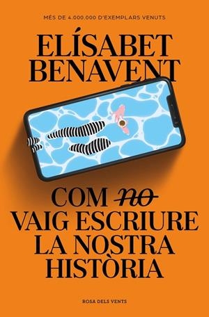 COM (NO) VAIG ESCRIURE LA NOSTRA HISTÒRIA | 9788419259363 | BENAVENT, ELÍSABET | Llibreria La Gralla | Librería online de Granollers