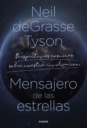 MENSAJERO DE LAS ESTRELLAS | 9788449340796 | TYSON, NEIL DEGRASSE | Llibreria La Gralla | Llibreria online de Granollers