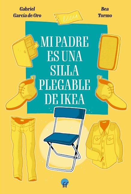 MI PADRE ES UNA SILLA PLEGABLE DE IKEA | 9788419472380 | GARCÍA DEL ORO, GABRIEL | Llibreria La Gralla | Librería online de Granollers