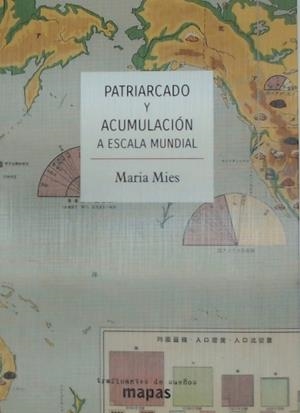 PATRIARCADO Y ACUMULACIÓN A ESCALA MUNDIAL | 9788494914768 | MIES, MARIA | Llibreria La Gralla | Llibreria online de Granollers