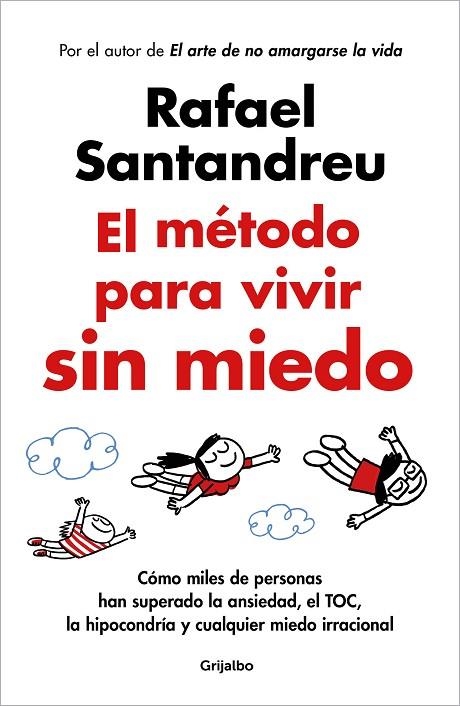 MÉTODO PARA VIVIR SIN MIEDO, EL | 9788425365508 | SANTANDREU, RAFAEL | Llibreria La Gralla | Librería online de Granollers