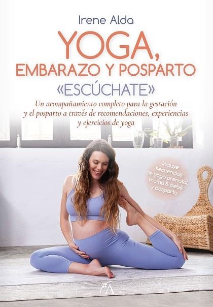 YOGA, EMBARAZO Y POSPARTO | 9788411314923 | ALDA, IRENE | Llibreria La Gralla | Llibreria online de Granollers