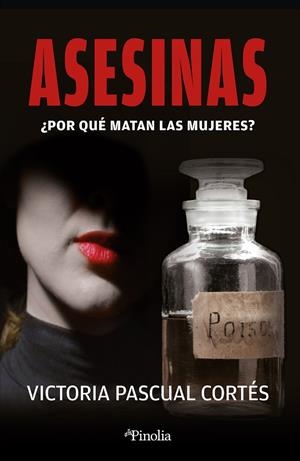 ASESINAS | 9788418965838 | PASCUAL CORTÉS, VICTORIA | Llibreria La Gralla | Librería online de Granollers