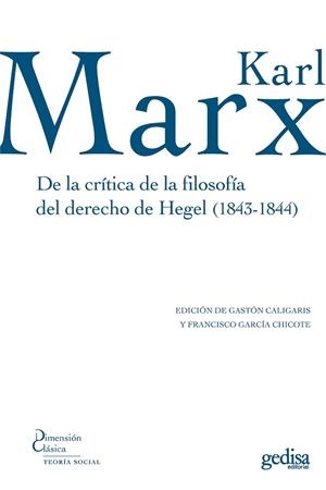 DE LA CRÍTICA DE LA FILOSOFÍA DEL DERECHO DE HEGEL (1843-1844) | 9788497842679 | MARX, KARL | Llibreria La Gralla | Llibreria online de Granollers