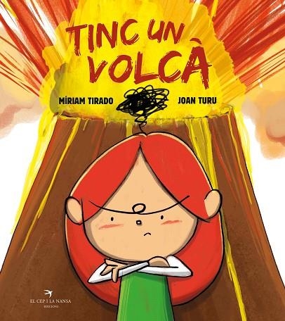 TINC UN VOLCÀ (ÀLBUM IL·LUSTRAT) | 9788418522031 | TIRADO, MIRIAM; TURU, JORDI  | Llibreria La Gralla | Llibreria online de Granollers