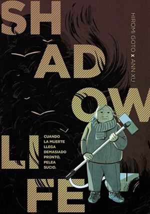 SHADOW LIFE | 9788419148445 | GOTO, HIROMI ;  XU, ANN | Llibreria La Gralla | Librería online de Granollers