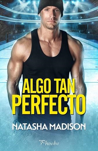 ALGO TAN PERFECTO | 9788419301772 | MADISON, NATASHA | Llibreria La Gralla | Librería online de Granollers