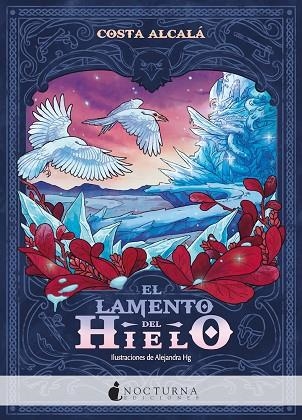 LAMENTO DEL HIELO, EL  | 9788418440922 | ALCALÁ, COSTA | Llibreria La Gralla | Librería online de Granollers