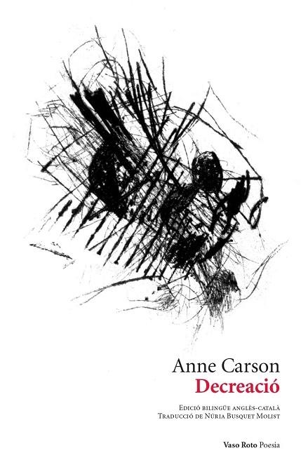 DECREACIÓ | 9788419693211 | CARSON, ANNE ; RAMÍREZ, VÍCTOR | Llibreria La Gralla | Llibreria online de Granollers