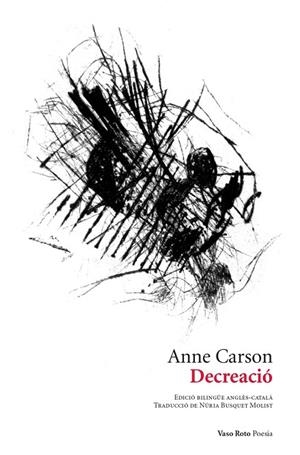 DECREACIÓ | 9788419693211 | CARSON, ANNE ; RAMÍREZ, VÍCTOR | Llibreria La Gralla | Librería online de Granollers