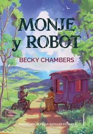 MONJE Y ROBOT | 9788412661705 | CHAMBERS, BECKY | Llibreria La Gralla | Llibreria online de Granollers