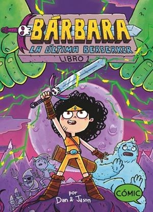 BÁRBARA, LA ÚLTIMA BERSERKER | 9788419102232 | PATTERSON, JASON ABDO, DAN | Llibreria La Gralla | Llibreria online de Granollers