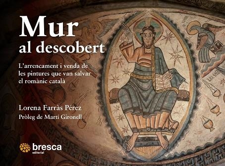 MUR AL DESCOBERT | 9788419212580 | FARRÀS PÉREZ, LORENA | Llibreria La Gralla | Librería online de Granollers