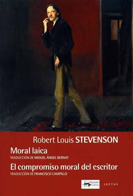 MORAL LAICA / EL COMPROMISO MORAL DEL ESCRITOR | 9788477743941 | STEVENSON, ROBERT LOUIS | Llibreria La Gralla | Llibreria online de Granollers