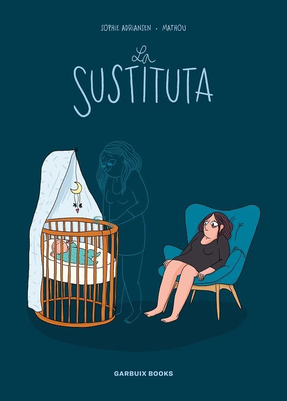 SUSTITUTA, LA | 9788419393074 | MATHOU / ADRIANSEN, SOPHIE | Llibreria La Gralla | Librería online de Granollers
