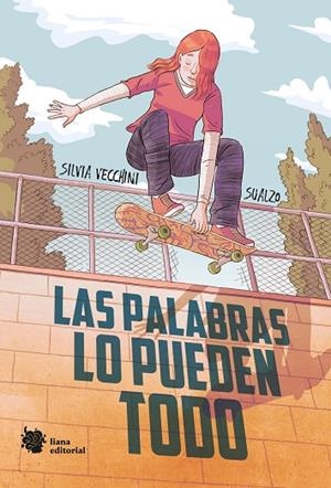 PALABRAS LO PUEDEN TODO, LAS | 9788412359961 | VECCHINI, SILVIA / SUALZO | Llibreria La Gralla | Librería online de Granollers