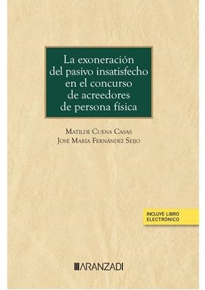 EXONERACIÓN DEL PASIVO INSATISFECHO EN EL CONCURSO DE ACREEDORES DE PERSONA F, LA  | 9788411243483 | VVAA | Llibreria La Gralla | Librería online de Granollers