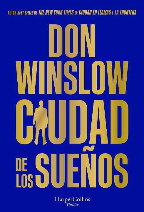 CIUDAD DE LOS SUEÑOS | 9788491398592 | WINSLOW, DON | Llibreria La Gralla | Llibreria online de Granollers