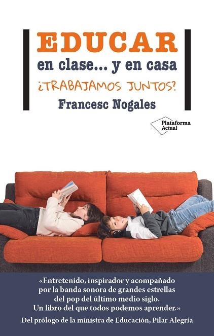 EDUCAR EN CLASE... Y EN CASA | 9788419655202 | NOGALES, FRANCESC | Llibreria La Gralla | Llibreria online de Granollers