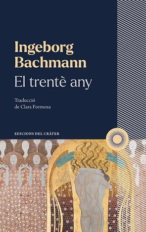 TRENTÈ ANY, EL | 9788412450361 | BACHMANN, INGEBORG | Llibreria La Gralla | Llibreria online de Granollers