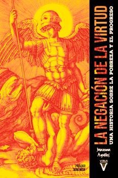 NEGACIÓN DE LA VIRTUD, LA | 9788417870218 | AGULLES MARTOS, JUANMA / MONTEIRO GONZÁLEZ, PAULA | Llibreria La Gralla | Librería online de Granollers